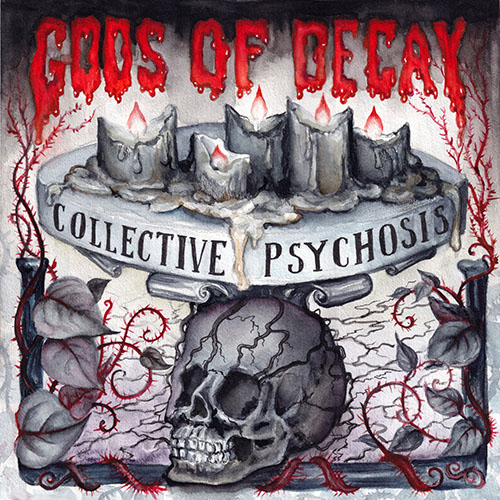 Gods of Decay 『Collective Psychosis』
